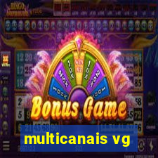 multicanais vg
